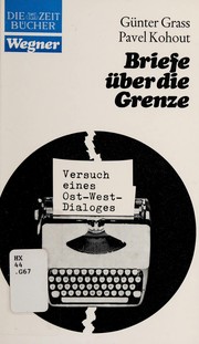 Cover of: Briefe über die Grenze: Versuch eines Ost-West-Dialogs