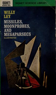 Cover of: Missiles, moonprobes, and megaparsecs