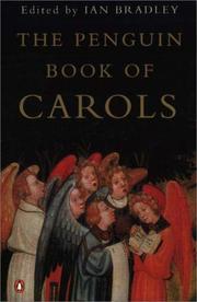 Cover of: The Penguin book of carols by chosen, edited and introduced by Ian Bradley.