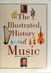 Cover of: The Illustrated History of Music
