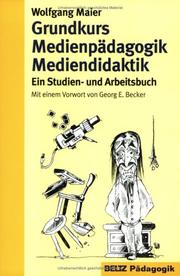 Cover of: Grundkurs Medienpädagogik Mediendidaktik