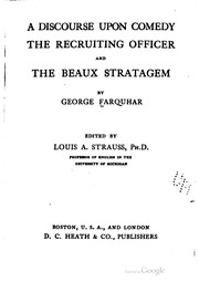 Cover of: A discourse upon comedy: The recruiting officer and The beaux stratagem