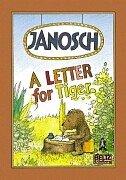 Cover of: A Letter for Tiger by Janosch, Janosch