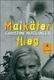 Cover of: Maikäfer, flieg! by Christine Nöstlinger