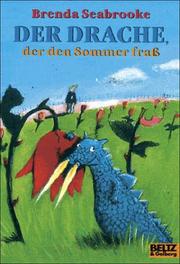 Cover of: Der Drache, der den Sommer fraß by Brenda Seabrooke