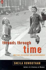 Cover of: Threads through time by Sheila Rowbotham