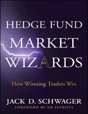 Hedge fund market wizards by Jack D. Schwager