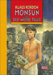Cover of: Monsun oder Der weiße Tiger
