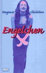 Cover of: Engelchen by Dagmar Chidolue