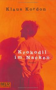 Cover of: Krokodil im Nacken by Klaus Kordon