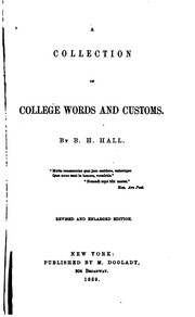 A Collection of College Words and Customs by Benjamin Homer Hall