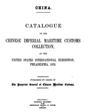 Cover of: Catalogue of the Chinese Imperial Maritime Customs Collection at the United States International ... by China
