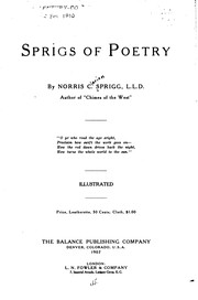 Cover of: Sprigs of poetry by Norris C. Sprigg