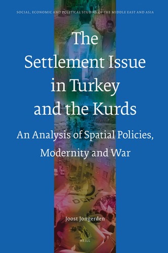 The settlement issue in Turkey and the Kurds by Joost Jongerden