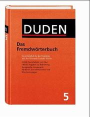 Cover of: Duden by herausgegeben und bearbeitet vom Wissenschaftlichen Rat der Dudenredaktion ; [redaktionelle Bearbeitung, Werner Scholze-Stubenrecht ... et al.].