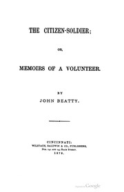Cover of: The citizen-soldier, or, Memoirs of a volunteer