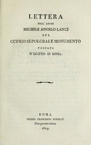 Cover of: Lettera dell' abate Michele Angelo Lanci sul cufico sepolcrale monumento portato d' Egitto in Roma