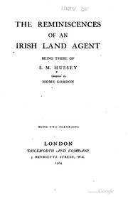 Cover of: The reminiscences of an Irish land agent by Hussey, Samuel Murray