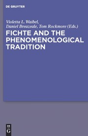 Cover of: Fichte and the phenomenological tradition