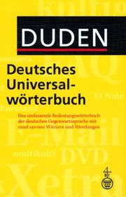 Cover of: Duden. Deutsches Universalwörterbuch A - Z. Mit CDROM. Auf der Grundlage der neuen amtlichen Rechtschreibregeln.