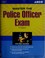Cover of: Master the police officer exam