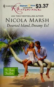 Cover of: Deserted island, dreamy ex! by Nicola Marsh
