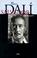 Cover of: Salvador Dali. Die Biographie.