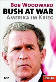 Cover of: Bush at war. Amerika im Krieg.