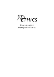 Cover of: Three Dimensional Ethics: Implementing Workplace Values