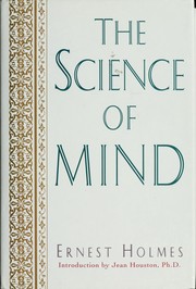 Cover of: The science of mind by Ernest Shurtleff Holmes