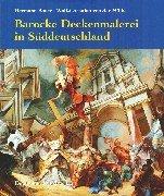 Cover of: Barocke Deckenmalerei in Süddeutschland