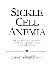 Cover of: Sickle cell anemia by James N. Parker, Philip M. Parker