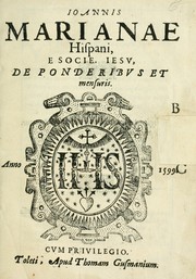 Cover of: De ponderibus et mensuris. by Juan de Mariana