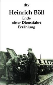 Cover of: Ende Einer Dienstfahrt by Heinrich Böll