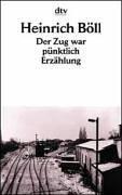Cover of: Der Zug war pünktlich: Erzählung.