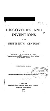 Cover of: Discoveries and inventions of the nineteenth century. by Robert Routledge