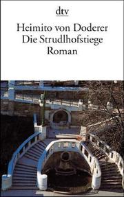 Cover of: Die Strudlhofstiege, oder, Melzer und die Tiefe der Jahre by Heimito von Doderer