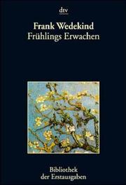 Cover of: Fruhlings Erwachen by Frank Wedekind