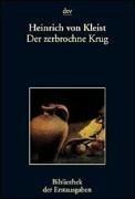 Cover of: Der zerbrochne Krug. Ein Lustspiel.