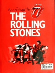 Cover of: According to the Rolling Stones by Mick Jagger ... [et al.] ; edited by Dora Loewenstein and Philip Dodd ; consulting editor, Charlie Watts