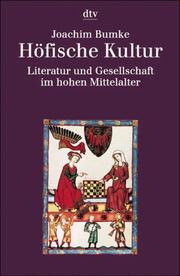 Cover of: Höfische Kultur by Joachim Bumke