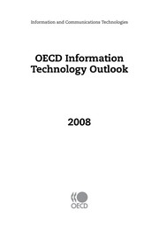 Cover of: OECD Information Technology Outlook 2008 by Organisation for Economic Co-operation and Development