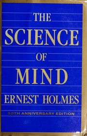 Cover of: The Science of Mind by Ernest Shurtleff Holmes