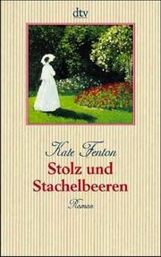 Cover of: Stolz und Stachelbeeren.