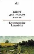 Cover of: Erste russische Lesestücke / Kniga dlja pervogo ctenija. by Natalija Maratowna Nossowa, Gisela Wachinger, Michael Wachinger