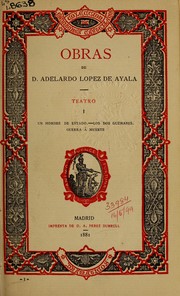 Cover of: Obras. Teatro. by Adelardo López de Ayala