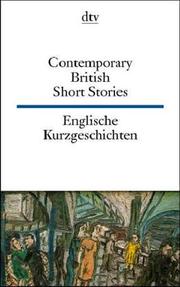Cover of: Englische Kurzgeschichten / Contemporary British Short Stories. Zweisprachige Ausgabe. Deutsch / Englisch.