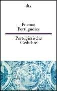 Cover of: Portugiesische Gedichte / Poemas Portugueses. Vom Mittelalter bis zur Gegenwart.