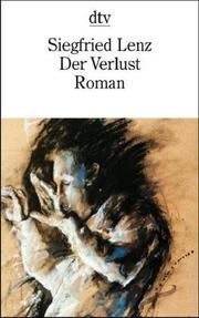 Cover of: Der Verlust by Siegfried Lenz
