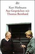 Cover of: Aus Gesprächen mit Thomas Bernhard